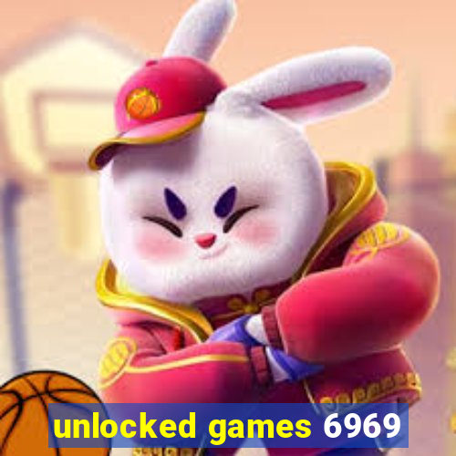 unlocked games 6969